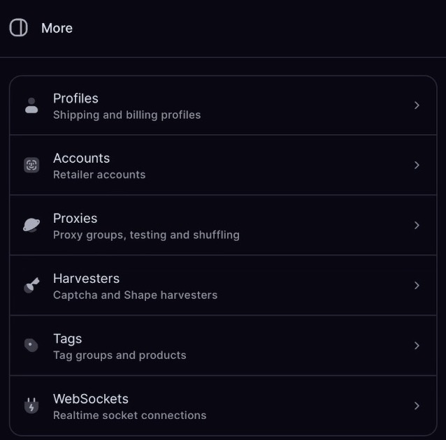 More now includes Proxies alongside Profiles, Accounts, Harvesters, Tags and WebSockets.