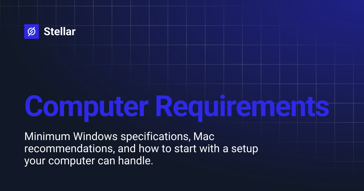 What are the minimum system requirements? | Stellar